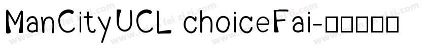 ManCityUCL choiceFai字体转换